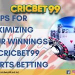 10 Tips for Maximizing Your Winnings on Cricbet99 Sports Betting