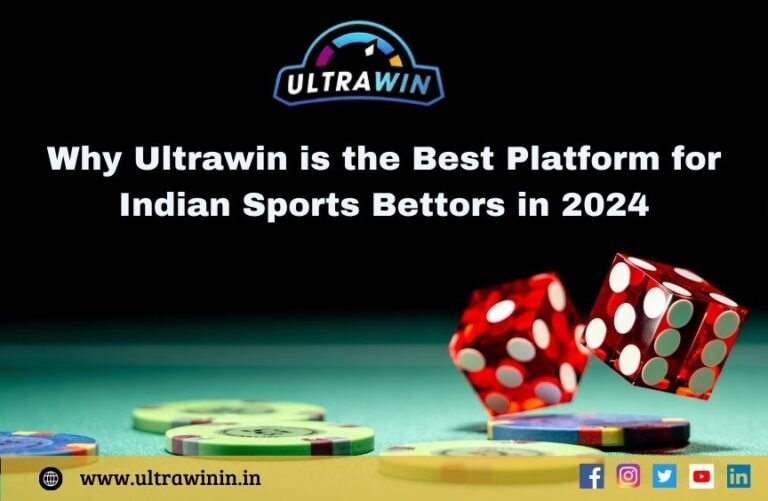 Why Ultrawin is the Best Platform for Indian Sports Bettors in 2024